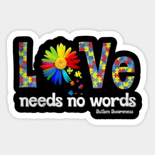 Autism Love Needs No Words Autism Sticker